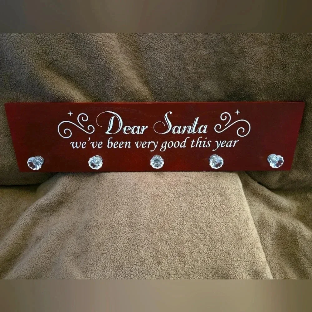 Dear Santa, we've been very good this year. Wood Stocking Hanger Nwot